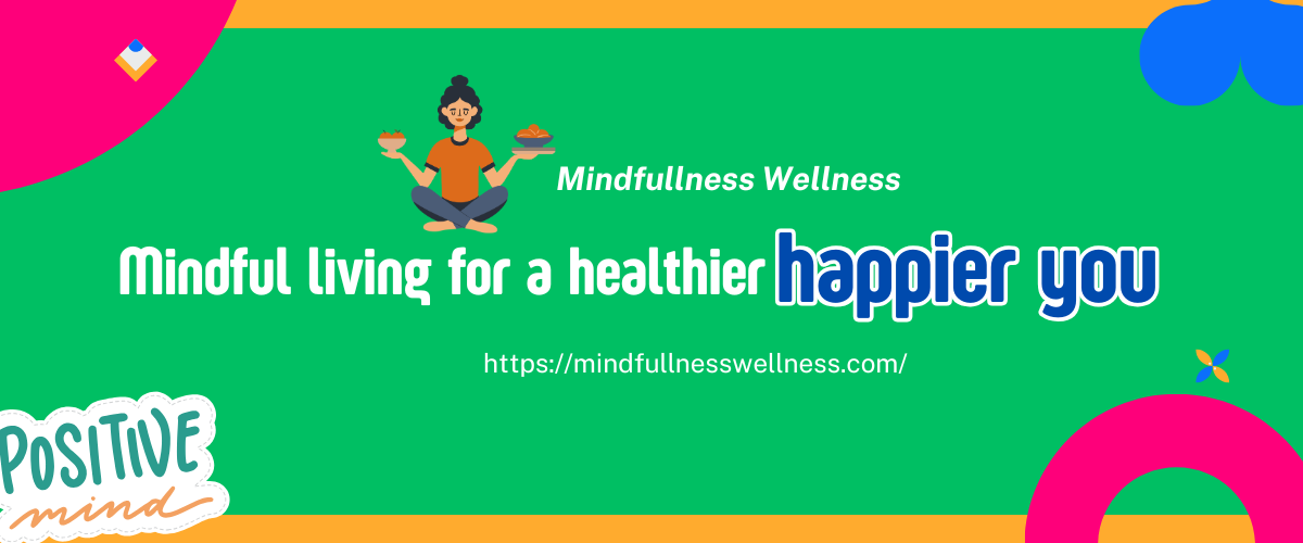 The Mindful Wellness Journey